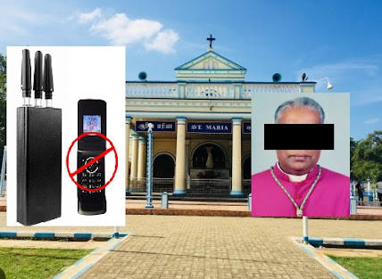 மடு மாதா கோவில்லு வரவளைக்க செல் போன் சிக்னலை ஜேமர் கொண்டு செயல் இழக்கச் செய்யும் பாதிரியார்